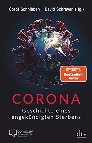 Corona: Geschichte eines angekündigten Sterbens