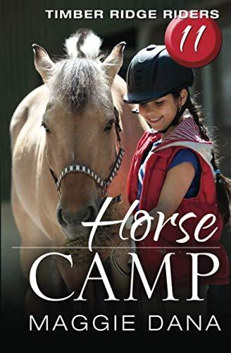 Horse Camp (Timber Ridge Riders, Band 11)