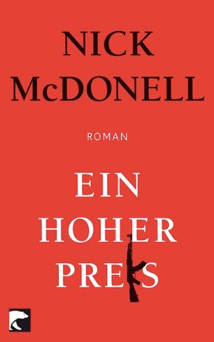 Ein hoher Preis: Roman