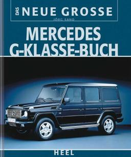 Das neue große Mercedes G-Klasse-Buch