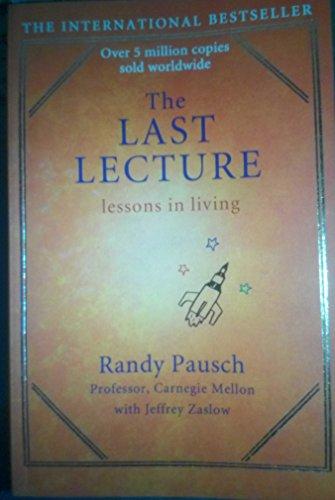 The Last Lecture - Lessons In Living