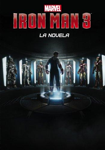 Iron Man 3, La novela (Marvel. Superhéroes)