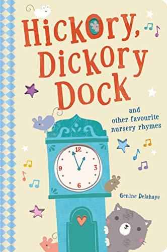 Hickory Dickory Dock and Other Favourite Nursery Rhymes