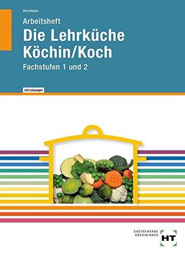 Die Lehrküche - Arbeitsheft mit eingetragenen Lösungen