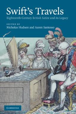 Swift's Travels: Eighteenth-Century Satire and its Legacy