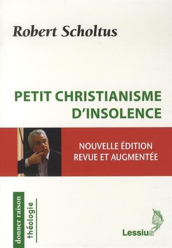 Petit christianisme d'insolence