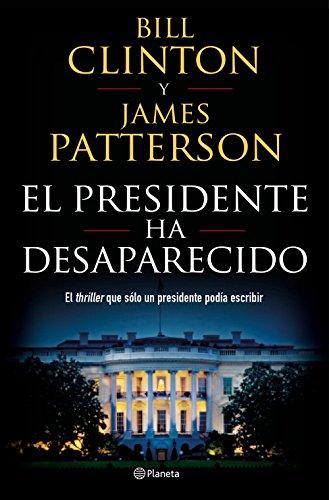 El presidente ha desaparecido (Planeta Internacional, Band 1)