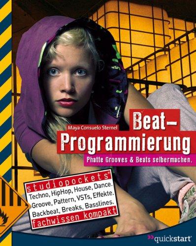 Beat-Programmierung: Phatte Grooves & Beats selbermachen