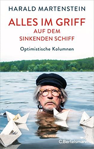 Alles im Griff auf dem sinkenden Schiff: Optimistische Kolumnen