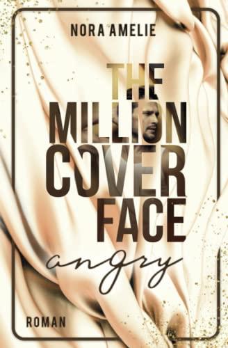 The Million Cover Face – ANGRY