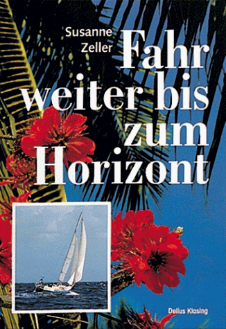 Fahr weiter bis zum Horizont