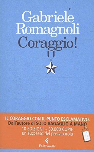 Coraggio!