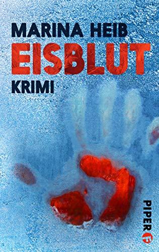 Eisblut (Christian-Beyer-Reihe 2): Kriminalroman