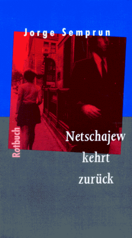 Rotbuch Taschenbücher, Nr.52, Netschajew kehrt zurück