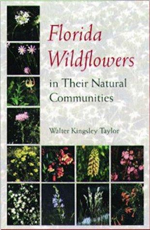 Florida Wildflowers in Their Natural Communities