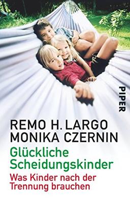 Glückliche Scheidungskinder: Was Kinder nach der Trennung brauchen (Largo)