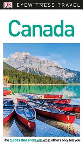 DK Eyewitness Travel Guide Canada (Eyewitness Travel Guides)