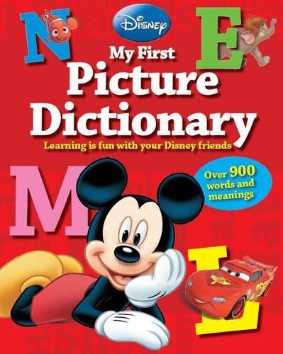 Disney My First Picture Dictionary: Over 900 Words and Meanings (Disney First Reference)