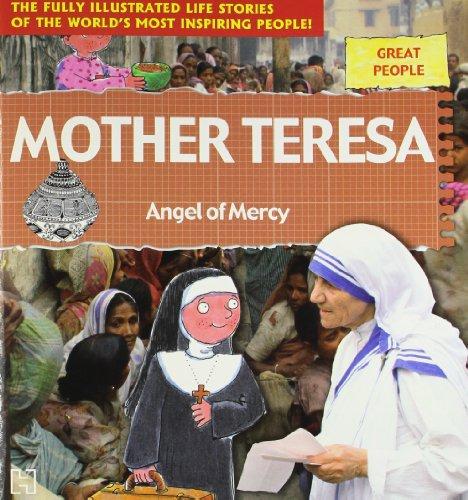 Great People: Mother Teresa: Angel Of Mercy