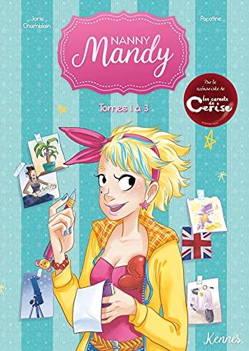 Nanny Mandy : tomes 1 à 3