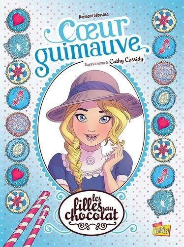 Les filles au chocolat. Vol. 2. Coeur guimauve