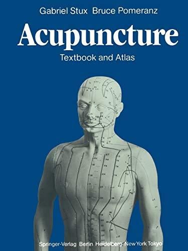 Acupuncture: Textbook and Atlas