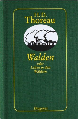 Walden oder Leben in den Wäldern