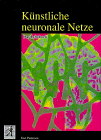 Künstliche neuronale Netze: Das Lehrbuch (Prentice Hall (dt. Titel))