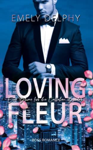 LOVING FLEUR: Eine Blume für die Callahan Brüder