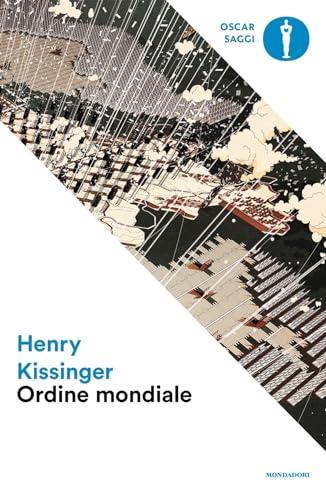 Ordine mondiale (Oscar saggi)