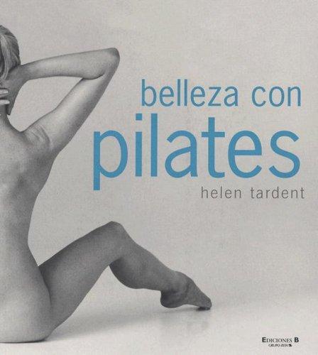 BELLEZA CON PILATES (LIBROS ILUSTRADOS AD, Band 0)