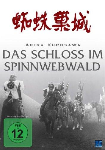 Akira Kurosawa: Das Schloss im Spinnwebwald