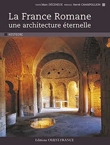 La France romane : une architecture éternelle