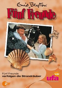 Enid Blyton - Fünf Freunde verfolgen die Strandräuber