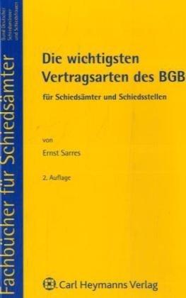 Die wichtigsten Vertragsarten des BGB für Schiedsämter und Schiedsstellen