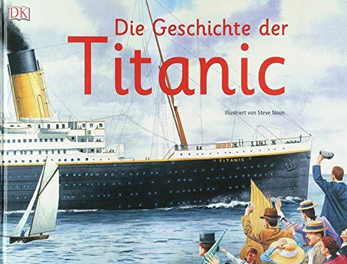 Die Geschichte  der Titanic