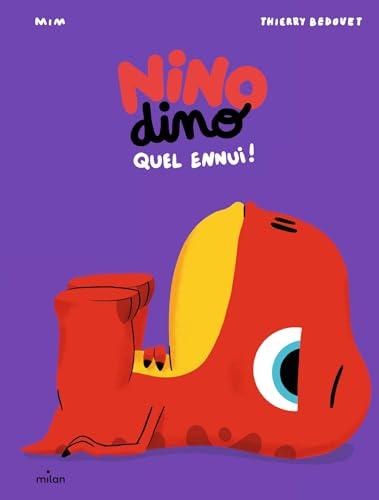 Nino dino. Quel ennui !