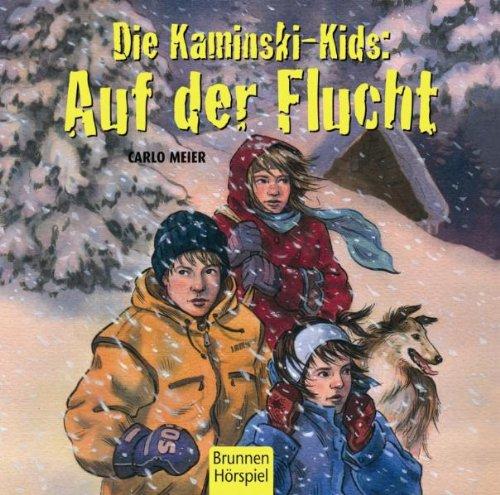 Die Kaminski-Kids: Auf der Flucht: Hörbuch