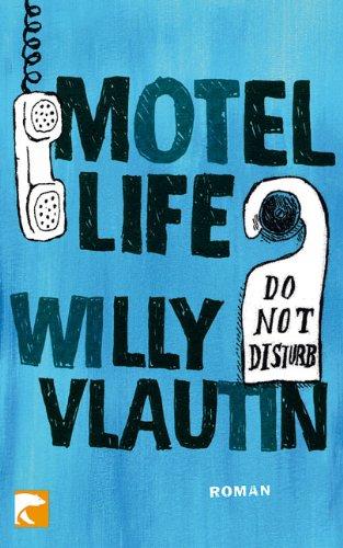 Motel Life: Roman