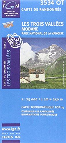 Les Trois Vallées  1 : 25 000: Modane / Parc national de la vanoise: IGN.3534OT