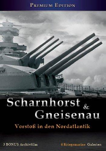 Scharnhorst & Gneisenau - Vorstoß in den Nordatlantik