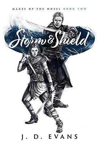 Storm & Shield (Mages of the Wheel, Band 2)