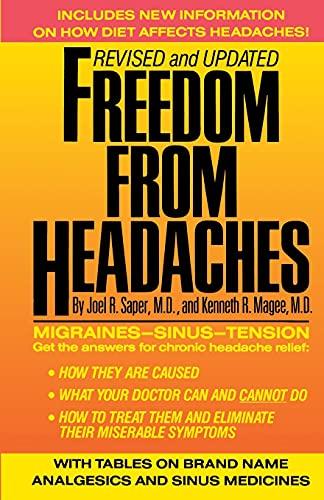 Freedom from Headaches (Fireside Books (Holiday House)): A Personal Guide for Understanding and Treating Headache, Face, and Neck Pain