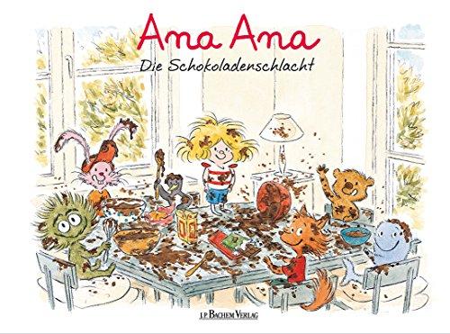 Ana Ana: Die Schokoladenschlacht