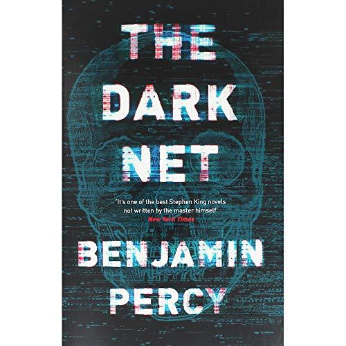 Benjamin Percy The Dark Net