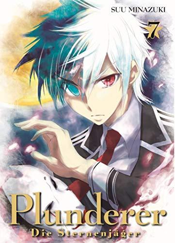 Plunderer - Die Sternenjäger: Bd. 7