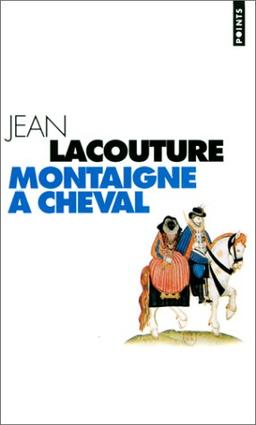 Montaigne à cheval