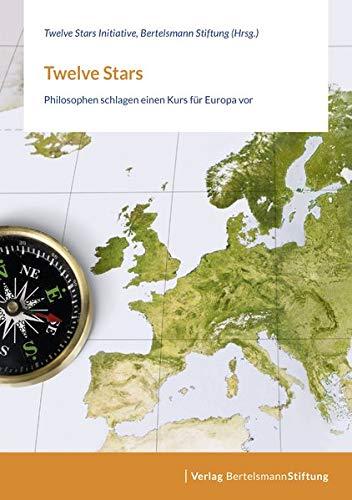 Twelve Stars: Philosophen schlagen einen Kurs für Europa vor