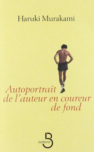 Autoportrait de l'auteur en coureur de fond