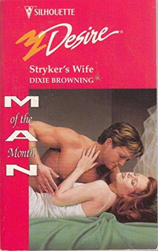 Stryker's Wife (Harlequin Desire, Band 1033)